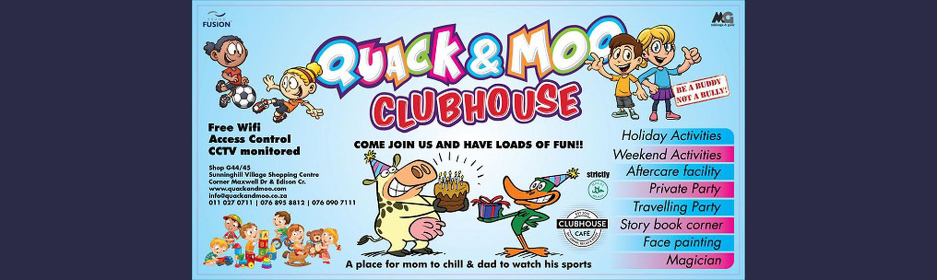 Quack and Moo Clubhouse
